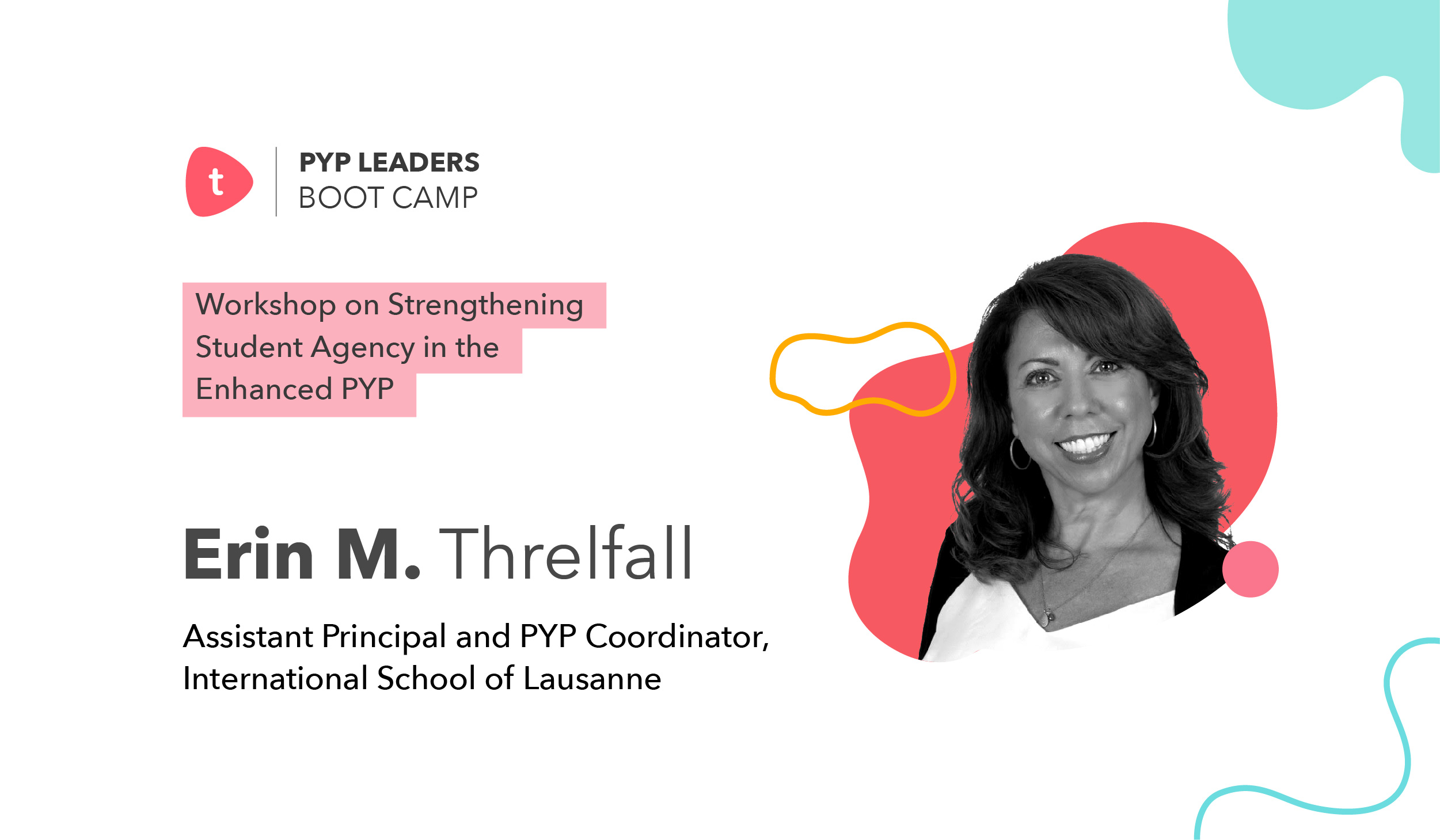 Speaker profile picture of Erin M. Threfall from PYP Leaders Boot Camp workshop on strengthening student agency in the Enhanced PYP